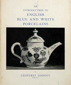 An Introduction to English Blue and White Porcelains book. ANBWP.1974.God