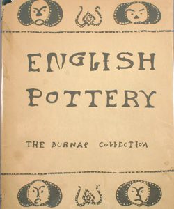 The Burnap Collection of English Pottery journal. BURNP.1953.NEL.B