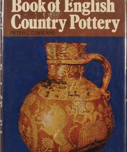 The Collector’s Book of English Country Pottery book. CBECP.1974.Bre.D