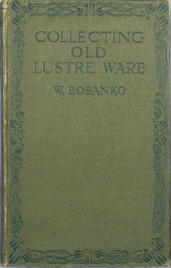 Collecting Old Lustre Ware book. COLUW.1916.Bos.B
