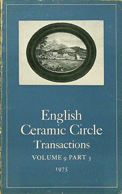 The English Ceramic Circle Transactions Volume 9 Part 3 1975 journal. ECCTR.1975.9.3.B