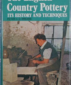 The English Country Pottery, Its History and Techniques book. ECPHT.1971.Bre.C