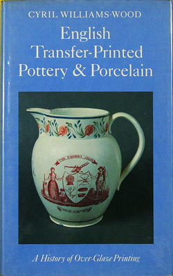English Transfer-Printed Pottery & Porcelain book. ETPPP.1981.Wil.B