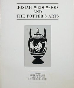 Josiah Wedgwood and the Potter's Arts journal. JWAPA.1996.WIS.B