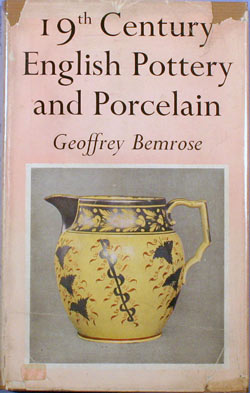 Nineteenth Century English Pottery and Porcelain book. NCEPP.1952.Bem.E