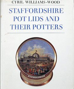 Staffordshire Pot Lids and Their Potters book. SPLTP.1972.Wil